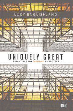 portada Uniquely Great: Essentials for Winning Employers (en Inglés)