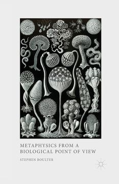 portada Metaphysics from a Biological Point of View (en Inglés)