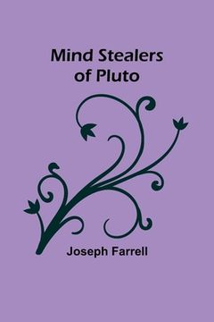 portada Mind Stealers of Pluto (en Inglés)