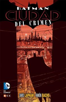 portada Batman: Ciudad del Crimen