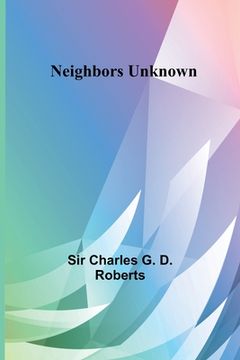 portada Neighbors Unknown (in English)
