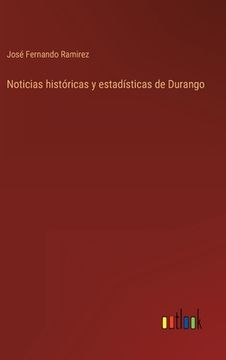 portada Noticias históricas y estadísticas de Durango
