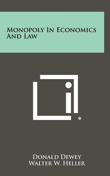 portada monopoly in economics and law (en Inglés)