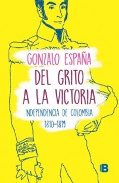 portada Del grito a la victoria (in Spanish)
