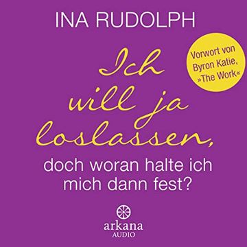 portada Ich Will ja Loslassen, Doch Woran Halte ich Mich Dann Fest? , 2 Audio-Cds (in German)