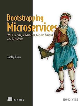 portada Bootstrapping Microservices, Second Edition: With Docker, Kubernetes, Github Actions, and Terraform (en Inglés)