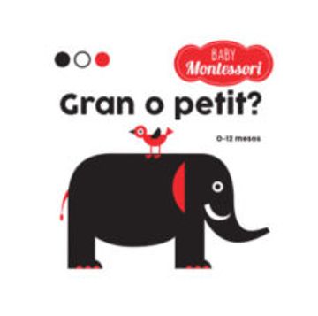 portada Baby Montessori Gran o Petit? (Vvkids) (in Catalá)