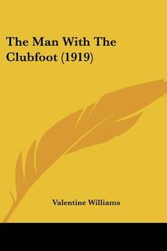 portada the man with the clubfoot (1919) (en Inglés)