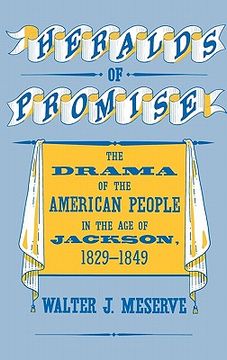portada Heralds of Promise: The Drama of the American People During the age of Jackson, 1829-1849 (en Inglés)