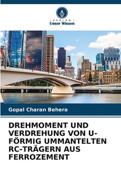 portada Drehmoment Und Verdrehung Von U-Förmig Ummantelten Rc-Trägern Aus Ferrozement (en Alemán)