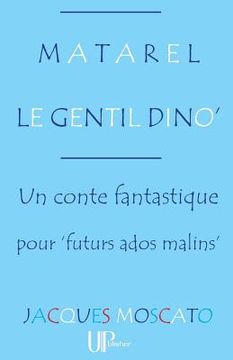 portada Matarel le gentil Dino' (en Francés)