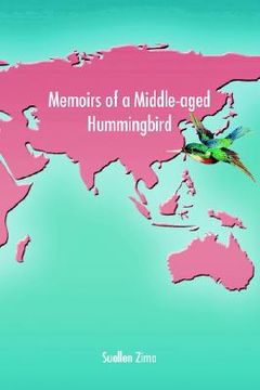 portada memoirs of a middle-aged hummingbird (en Inglés)