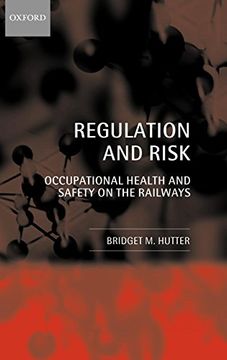 portada Regulation and Risk: Occupational Health and Safety on the Railways (in English)