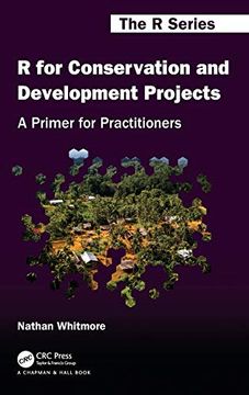 portada R for Conservation and Development Projects: A Primer for Practitioners (Chapman & Hall (in English)