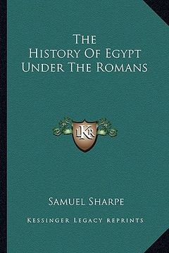 portada the history of egypt under the romans (en Inglés)