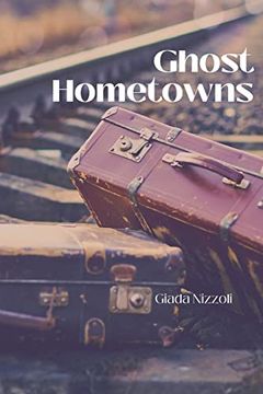 portada Ghost Hometowns (en Inglés)