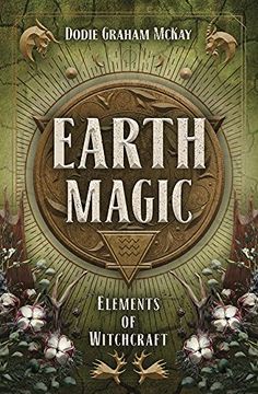 portada Earth Magic: Elements of Witchcraft (Elements of Witchcraft, 4) 
