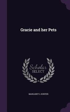 portada Gracie and her Pets (in English)