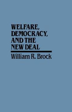 portada Welfare, Democracy and the new Deal (en Inglés)