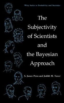 portada the subjectivity of scientists and the bayesian approach