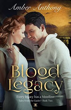 portada Blood Legacy, Tales From the Gaoler, Book Two: Every Bloodline has a Legacy (Book2) (in English)