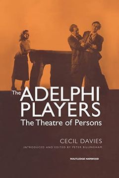 portada The Adelphi Players: The Theatre of Persons (en Inglés)