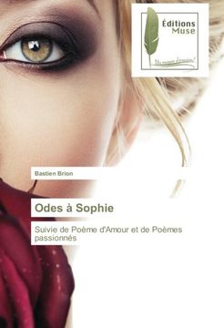 portada Odes à Sophie: Suivie de Poème d'Amour et de Poèmes passionnés