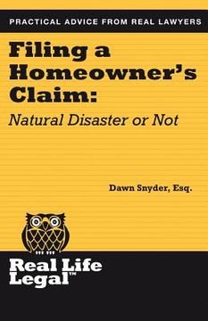 portada Filing A Homeowner's Claim: Natural Disaster Or Not (en Inglés)