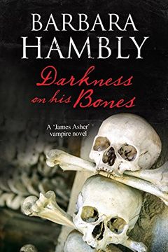 portada Darkness on his Bones: A Vampire Mystery (a James Asher Vampire Novel) (in English)