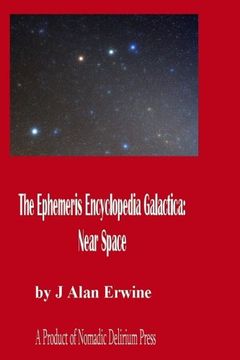 portada The Ephemeris Encyclopedia Galactica: Near Space