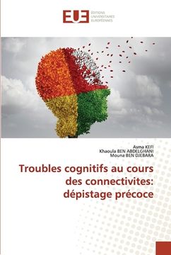 portada Troubles cognitifs au cours des connectivites: dépistage précoce (en Francés)
