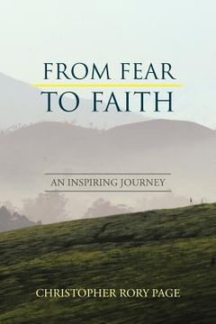 portada From Fear to Faith: An Inspiring Journey (en Inglés)