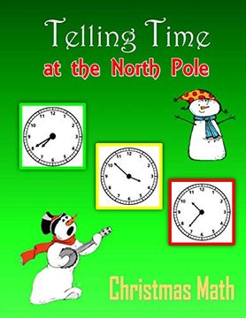 portada Telling Time at the North Pole (Christmas Math) (en Inglés)