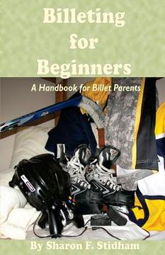 portada Billeting for Beginners: A Handbook for Billet Parents (en Inglés)