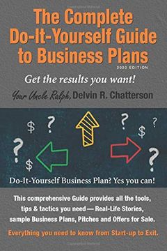 portada The Complete Do-It-Yourself Guide to Business Plans - 2020 Edition: Get the Results you Want! (Uncle Ralph's Books for Entrepreneurs) 