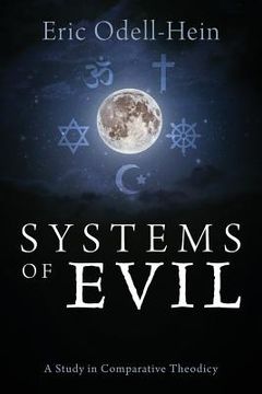portada Systems of Evil: A Study in Comparative Theodicy (en Inglés)