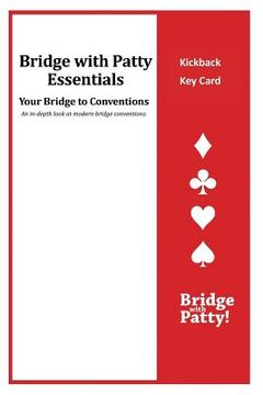 portada Kickback Key Card: Bridge with Patty Essentials: Kickback Key Card (en Inglés)