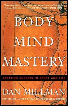 portada Body Mind Mastery: Creating Success in Sport and Life (Millman, Dan) (en Inglés)