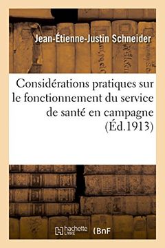 portada Considerations Pratiques Sur Le Fonctionnement Du Service de Sante En Campagne (Sciences) (French Edition)