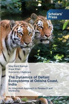 portada The Dynamics of Deltaic Ecosystems at Odisha Coast, India