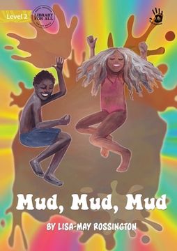 portada Mud, Mud, Mud - Our Yarning (en Inglés)
