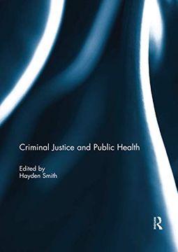 portada Criminal Justice and Public Health (en Inglés)