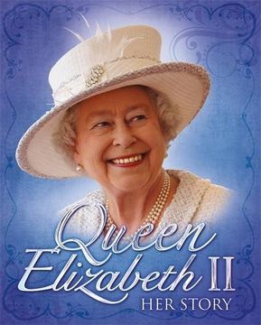 portada Queen Elizabeth II: Her Story (in English)