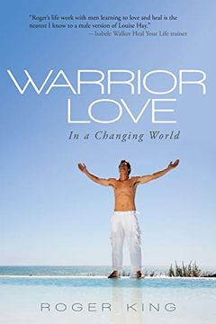 portada Warrior Love: In a Changing World (en Inglés)