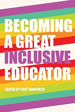 portada Becoming a Great Inclusive Educator (Disability Studies in Education)