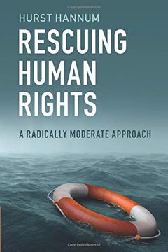 portada Rescuing Human Rights: A Radically Moderate Approach (en Inglés)
