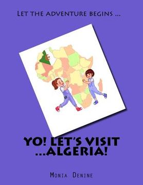 portada Yo! Let's visit ... Algeria: Yo! Let's visit ... Algeria (en Inglés)