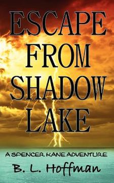 portada escape from shadow lake - a spencer kane adventure (book #2) (in English)
