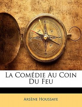 portada La Comédie Au Coin Du Feu (en Francés)