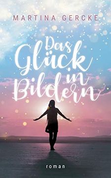 portada Das Glück in Bildern (in German)